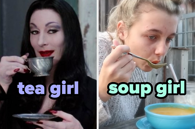 Tell Me A Little About Yourself And I’ll Determine If You’re More Tea Girl Or Soup Girl