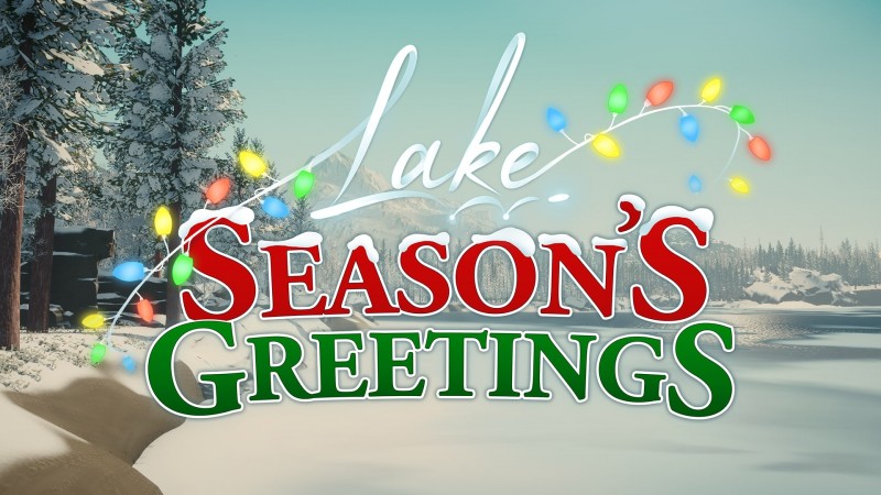 Lake’s Holiday Themed Season’s Greetings DLC Hits The Game Next Month