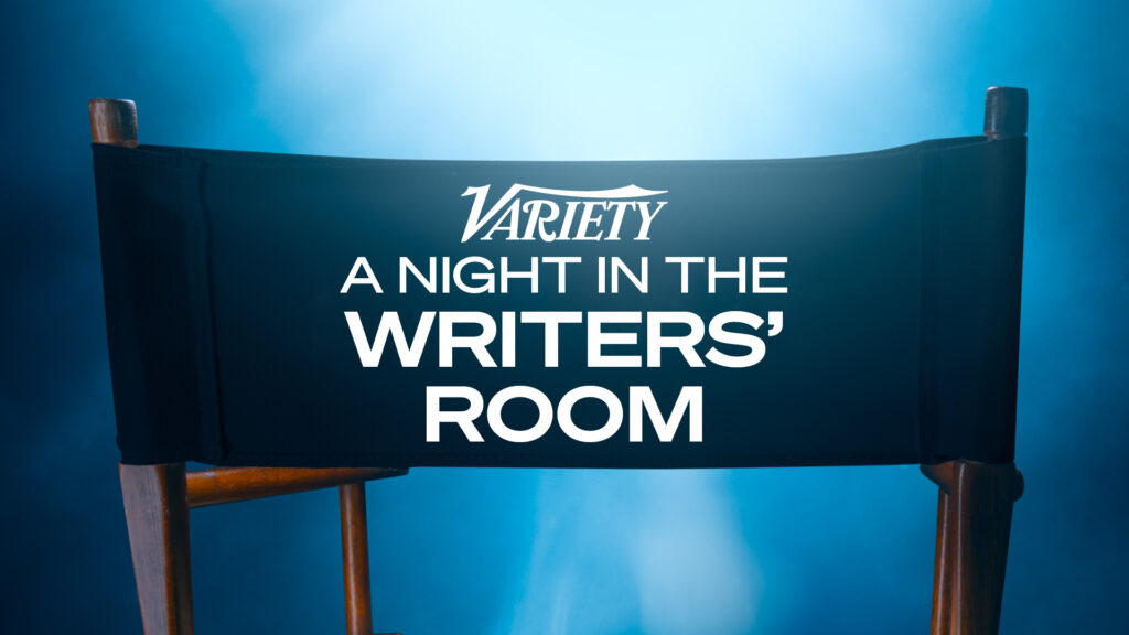 Variety Announces A Night in the Writers’ Room Lineup