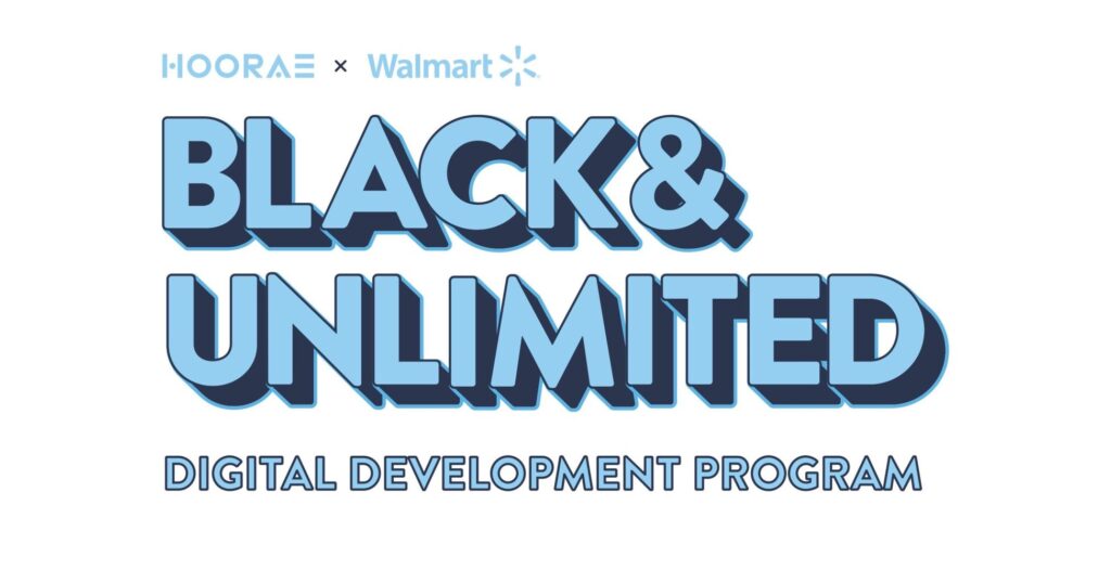 Hoorae and Walmart Announce Second Cohort of Creators for ‘Black and Unlimited’ Digital Development Program